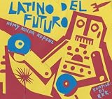 Latino Del Futuro