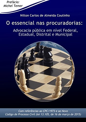 O Essencial Nas Procuradorias: (Advocacia Pública Em Nível Federal, Estadual, Distrital E Municipal) (Portuguese Edition)