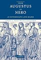 From Augustus to Nero: An Intermediate Latin Reader