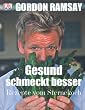 Gesund schmeckt besser!