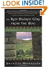 The Red-Haired Girl from the Bog: The Landscape of Celtic Myth and Spirit