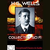 H.G. Wells Collected Science Fiction: The Time Machine & Stories of the Unusual | [H.G. Wells]