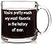 You're Pretty Much My Most Favorite - 12 oz Glass Coffee Cup Mug - Birthday Christmas Stocking Stuffer White Elephant Gifts Presents for Women Men Friend Coworker - Funny Unique Gift Present Ideas