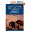Agricultural Revolution in England: The Transformation of the Agrarian Economy 1500-1850 (Cambridge Studies in Historical Geography)