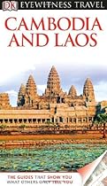 DK Eyewitness Travel Guide: Cambodia & Laos