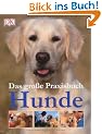 Das gro�e Praxisbuch Hunde
