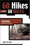 60 Hikes Within 60 Miles: Cleveland (60 Hikes - Menasha Ridge)