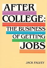After College: The Business of Getting Jobs