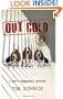 Out Cold (Duffy Dombrowski Mysteries)