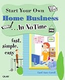 Start Your Own Home Business In No Time