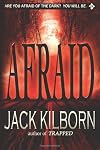Afraid - A Novel of Terror
