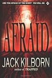 Afraid - A Novel of Terror