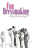 Fun Dressmaking