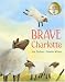 Books : Brave Charlotte