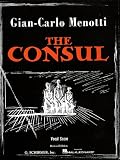 The Consul: Vocal Score