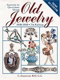 Answers to Questions about Old Jewelry: 1840-1950 (Answers to Questions About Old Jewelry)