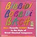 Bibbidi Bobbidi Bach: More Favorite Disney Tunes