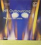 HR outsourcing : the key decisions