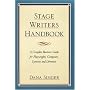 Stage Writers Handbook: A Complete Business Guide for Playwrights, Composers, Lyricists and Librettists