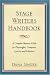 Stage Writers Handbook: A Complete Business Guide for Playwrights, Composers, Lyricists and Librettists