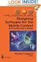 Designing Software for the Mobile Context: A Practitioner's Guide (Computer Communications and Networks)