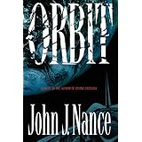 Orbit: A Novel ~ John J. Nance