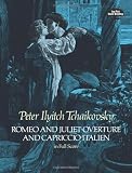 P.I. Tchaikovsky Romeo And Juliet Overture And Capriccio Italien Orch (Dover Music Scores)