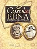 Carole and Edna