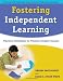 Fostering Independent Learning: Practical Strategies to Promote Student Success (The Guilford Practical Intervention in the Schools Series)