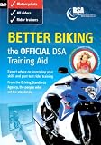 Better Biking: the Official DSA Training Aid