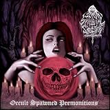 Occult Spawned Premonitions