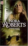 Lieutenant Eve Dallas, tome 11 : La Loi du crime