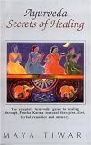 Ayurveda Secrets of Healing