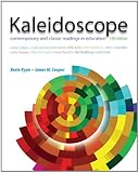 Kaleidoscope: Contemporary and Classic Readings in Education