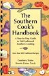 The Southern Cook's Handbook: A Step-by-Step Guide to Old-Fashioned Southern Cooking