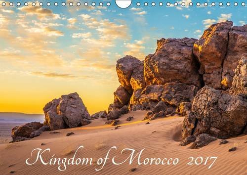 Kingdom of Morocco 2017: Morocco is the Richness of the Desert (Calvendo Nature)
