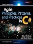 Agile Principles, Patterns, and Practices in C# (Robert C. Martin)