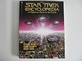 The Star Trek Encyclopedia - A Reference Guide to the Future