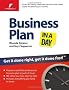 Business Plan in a Day: Get it Done Right, Get it Done Fast (The Planning Shop Series)