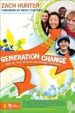 Generation Change: Roll Up Your Sleeves and Change the World (Invert)