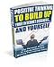 Book Positive Thinking to Build Up Your Internet Business...& Yourself