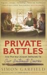 Private Battles: How the War Almost D...
