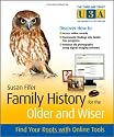 Family History for the Older and Wiser: Find Your Roots with Online Tools (The Third Age Trust (U3A)/Older & Wiser)