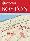 City Walks: Boston: 50 Adventures on Foot