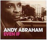 Andy Abraham - Even If