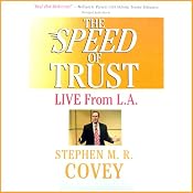 The Speed of Trust: Live from L.A. | [Stephen R. Covey]
