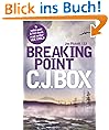 Breaking Point: 13 (Joe Pickett)
