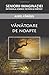 Vanatoare de noapte (Romanian Edition)