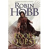 Fool's Quest: Book II of the Fitz and the Fool trilogy
