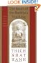 The Heart of the Buddha's Teaching: Transforming Suffering into Peace, Joy, and Liberation